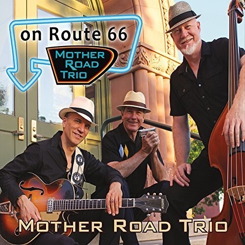 

CD диск Mother Road Trio: On Route 66