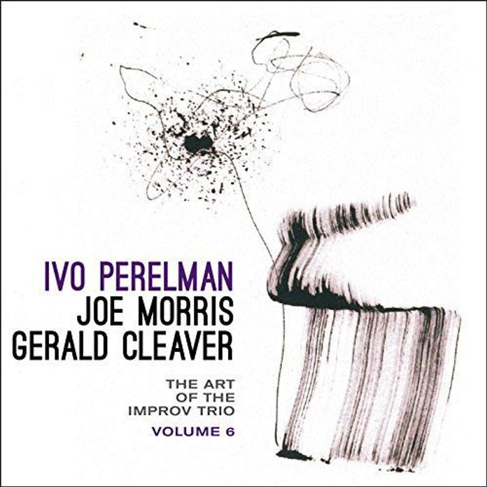 

Диск CD The Art Of The Improv Trio, Vol. 6 - Ivo Perelman, Joe Morris, Gerald Cleaver