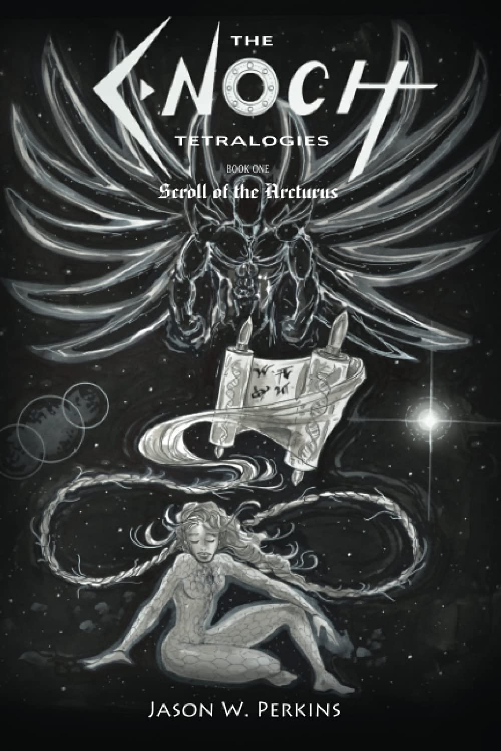 

The Enoch Tetralogies: Book One: Scroll of the Arcturus (Independently published)
