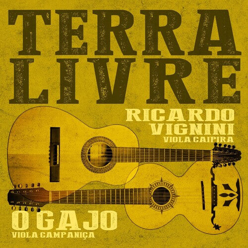 

Виниловая пластинка Vignini, Ricardo & O Gajo: Terra Livre