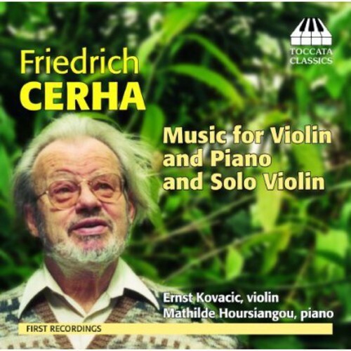 

CD диск Cerha / Kovacic / Hoursiangou: Music for Violin Piano Solo Violin