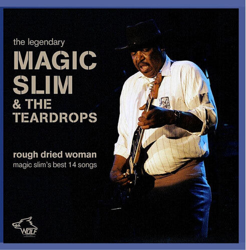 

CD диск Magic Slim & Teardrops: Rough Dried Woman
