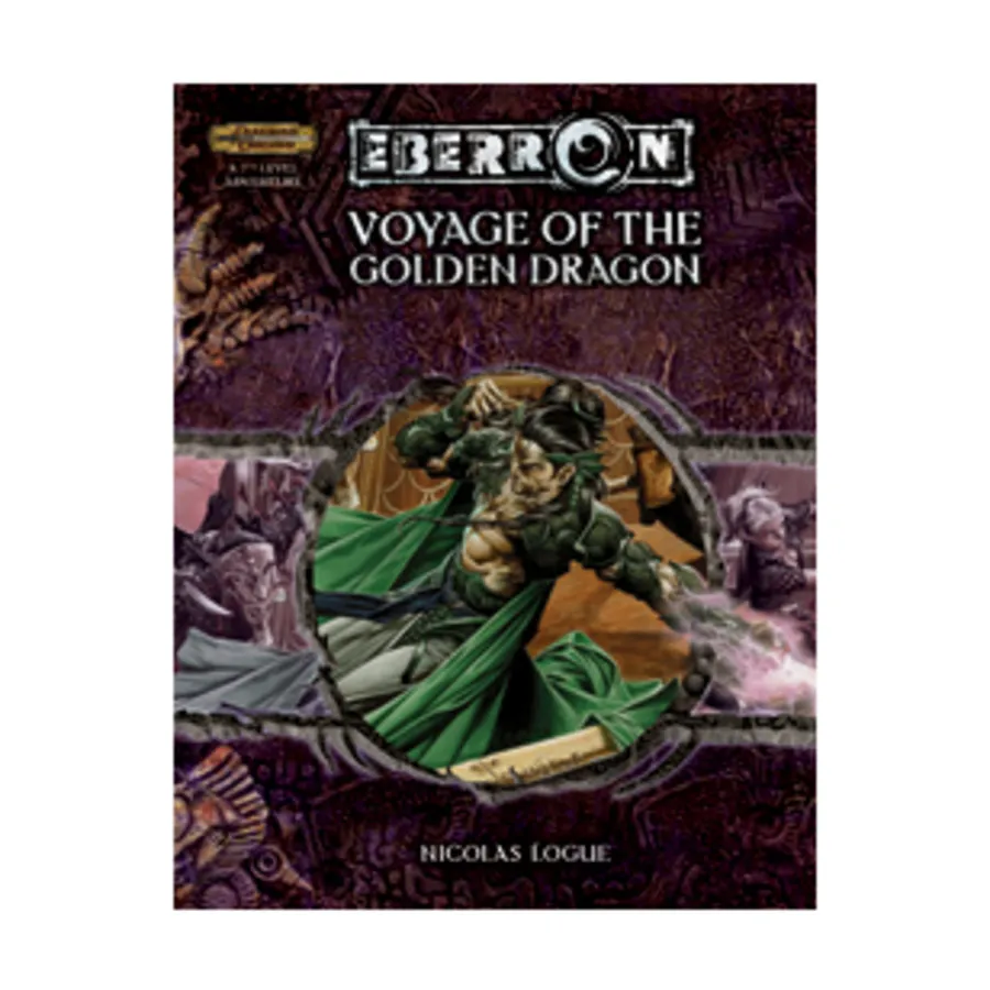 

Модуль Voyage of the Golden Dragon, Eberron (d20)