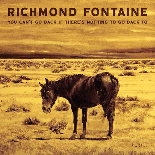 

CD диск Richmond Fontaine: You Can't Go Back If There Is Nothing To Go Back To