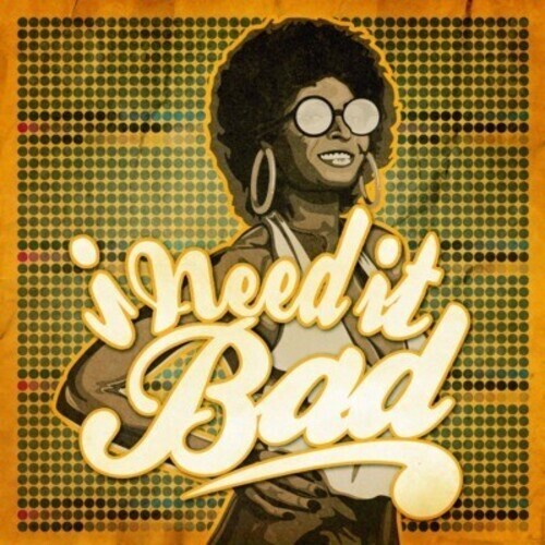 

CD диск I Need It Bad / Var: I Need It Bad / Various