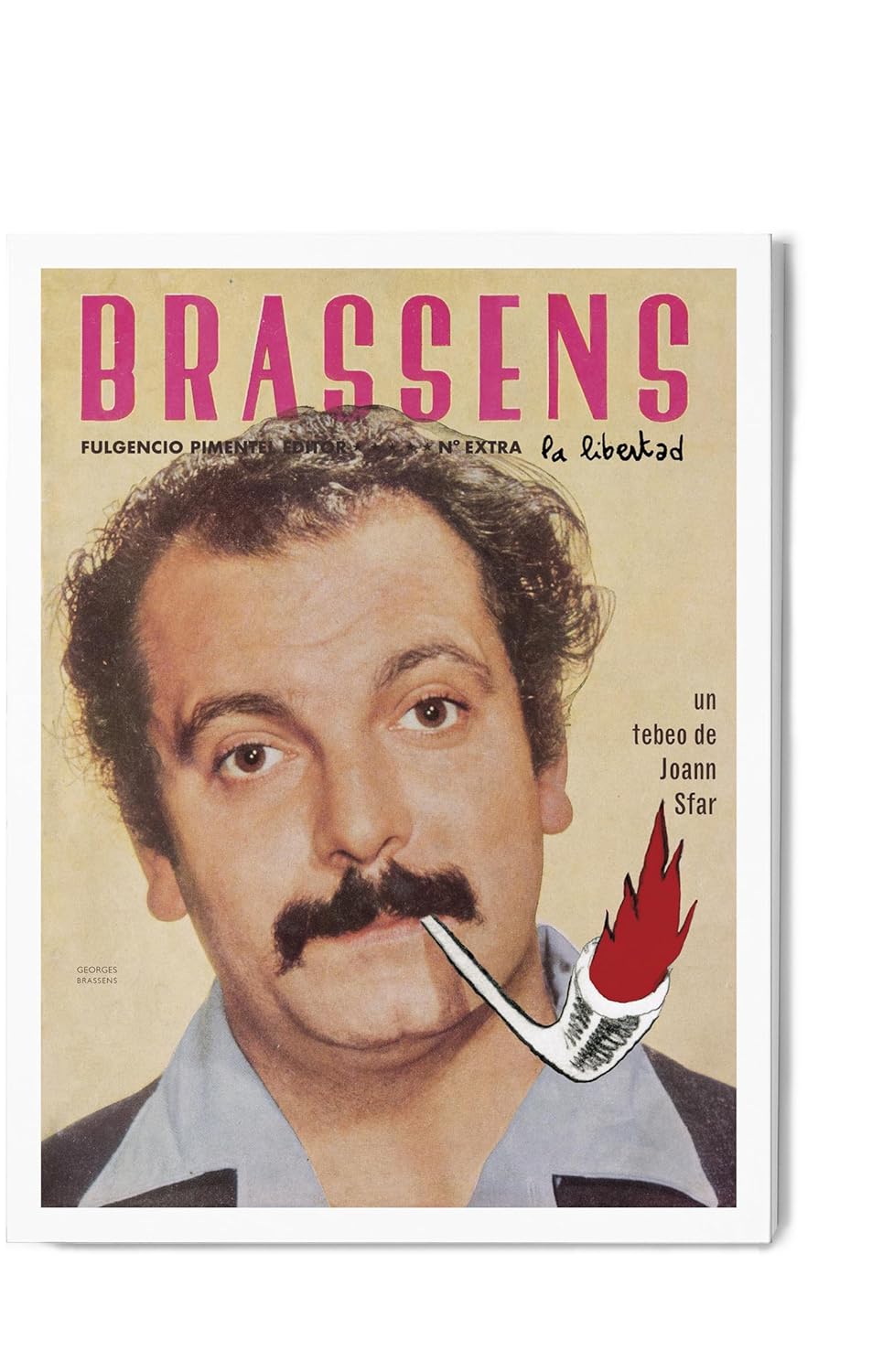 

Brassens, la libertad (Fulgencio Pimentel S.L.)