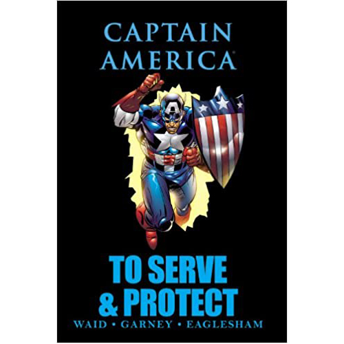 

Книга Captain America: To Serve & Protect (Hardback)