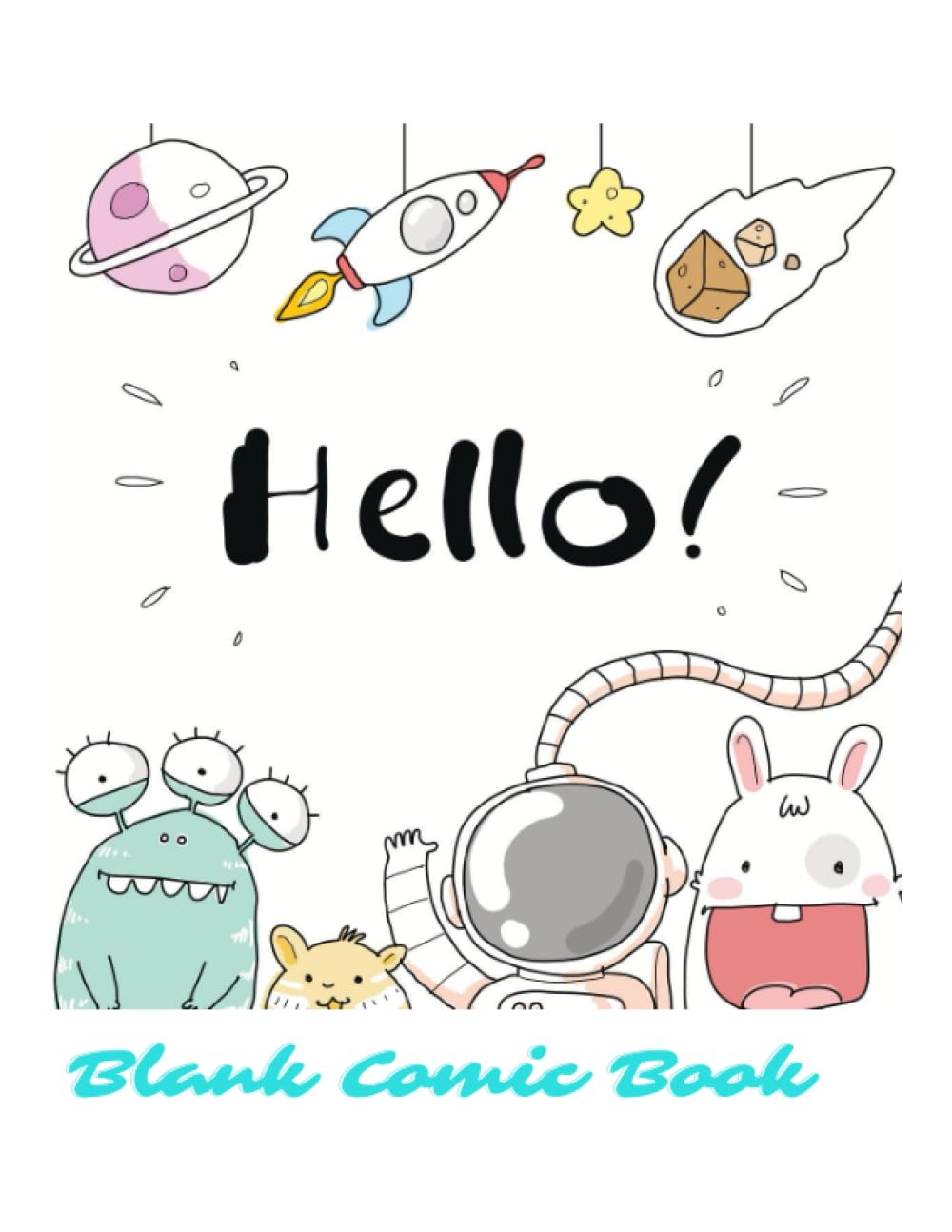 

Blank Comic Book: Customizable Comic Book (Independently published)