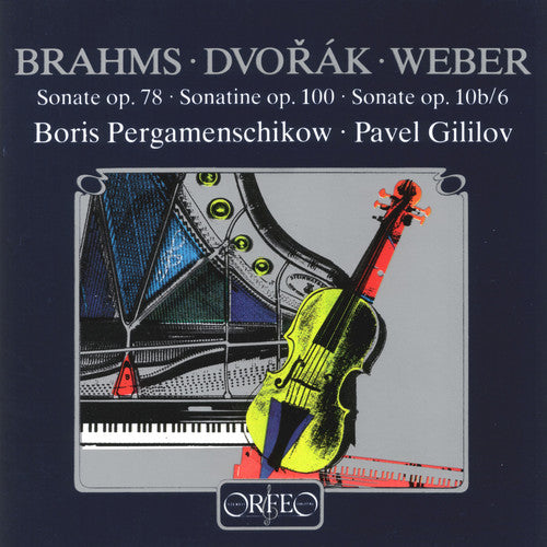 

CD диск Brahms / Dvorak / Pergamenschikow / Gililov: Sonate Op. 78 / Sonatine Op. 100 / Sonate