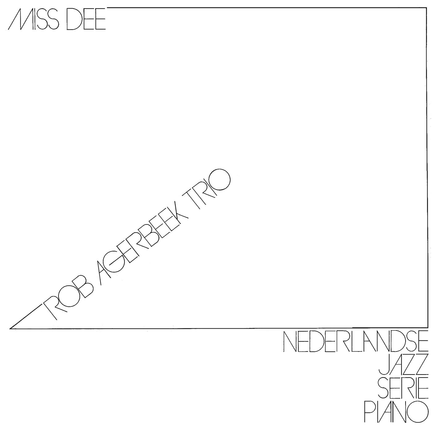 

CD диск Agerbeek, Rob Trio: Miss Dee - 2022 Remaster