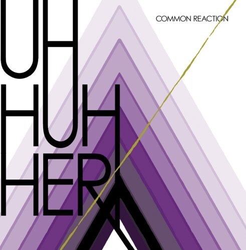 

CD диск Uh Huh Her: Common Reaction