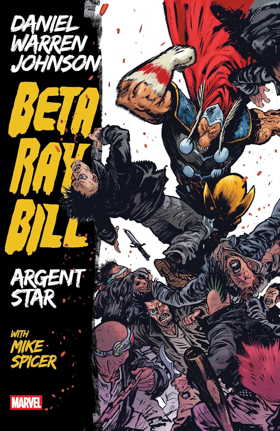 

Beta Ray Bill By Daniel Warren Johnson: Argent Star Tpb [New Printing] (Marvel Universe)