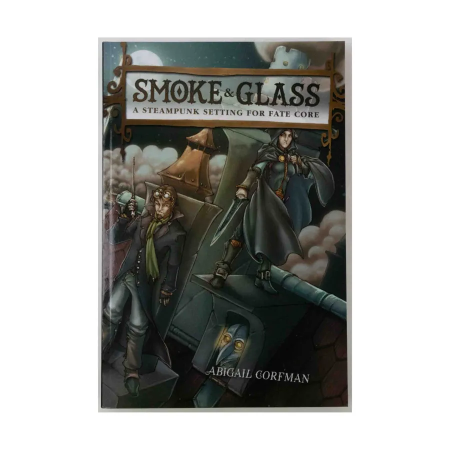 

Smoke & Glass - A Steampunk Setting for Fate Core (POD, Black & White), Role Playing Games (Phoenix Outlaw Productions), мягкая обложка