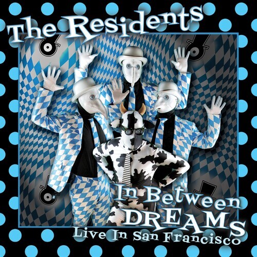 

CD диск Residents: In Between Dreams: Live In San Francisco