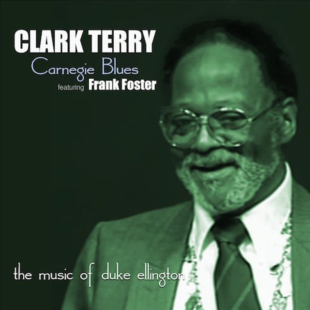 

Диск CD Carnegie Blues: The Music Of Duke Ellington - Clark Terry