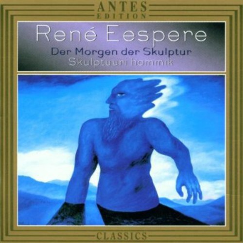 

CD диск Eespere / Saviauk / Peterson / Vulp / Matlik: Der Morgen Der Skulptur