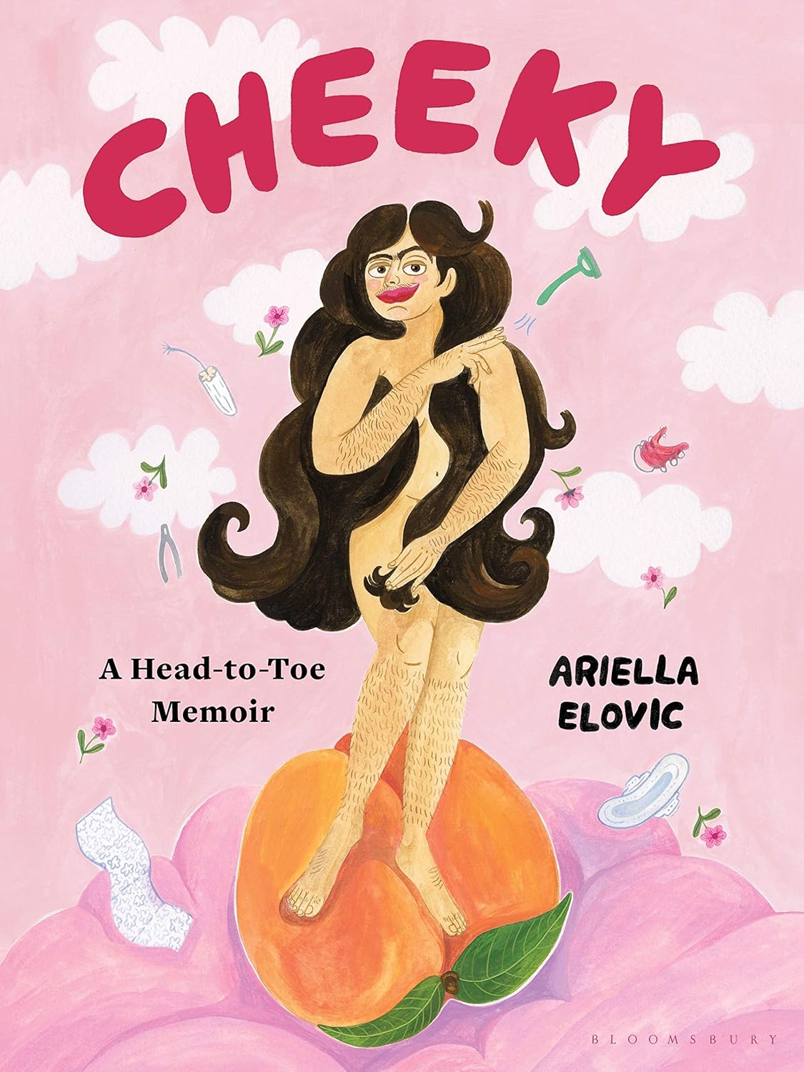 

Cheeky: A Head-to-Toe Memoir (Bloomsbury Publishing)