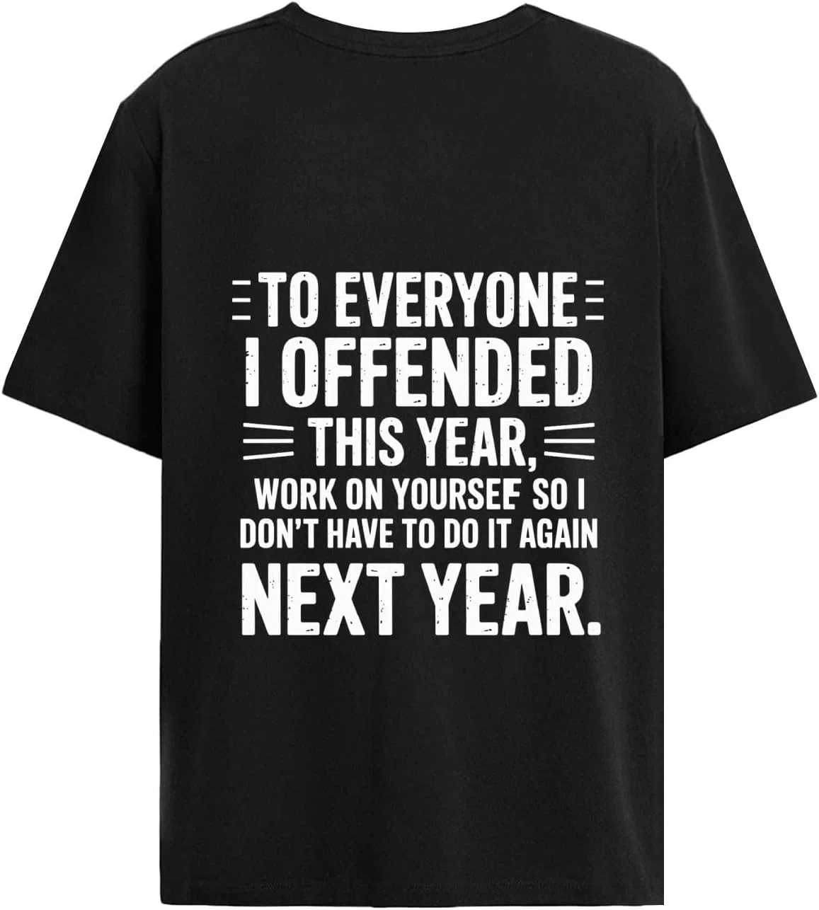 Футболка для женщин Funny to Everyone I Offended This Year Work On Yourself Generic, Allblack03