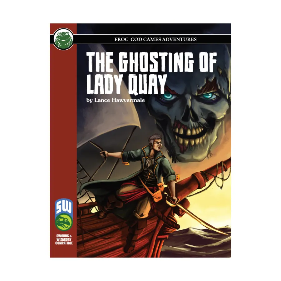 

Модуль Ghosting of Lady Quay (S&W), Swords & Wizardry (Frog God Games)