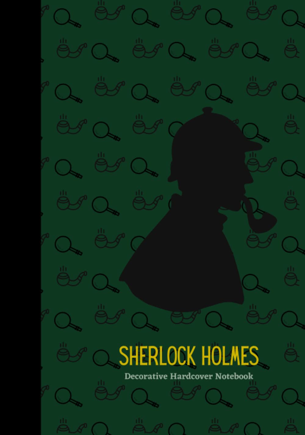 

Sherlock Holmes The Game Is Afoot Decorative Hardcover Notebook: 100 decorated lined pages, Ideal for Sherlock Holmes fans and mystery lovers (Independently published)