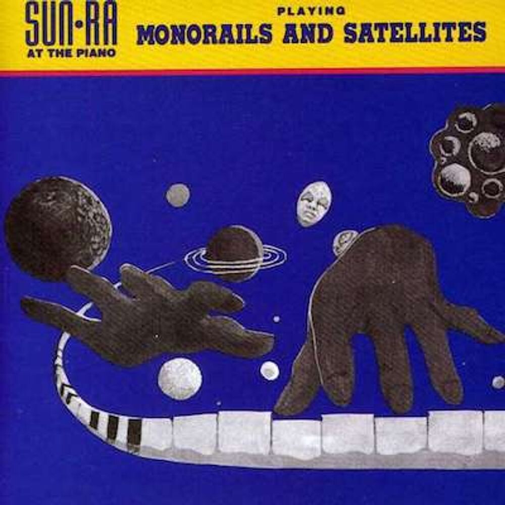 

Диск CD Monorails & Satellites - Sun Ra