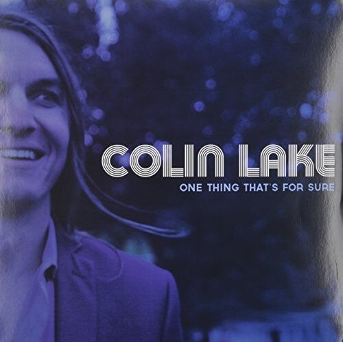 

Виниловая пластинка Lake, Colin: One Thing That's for Sure