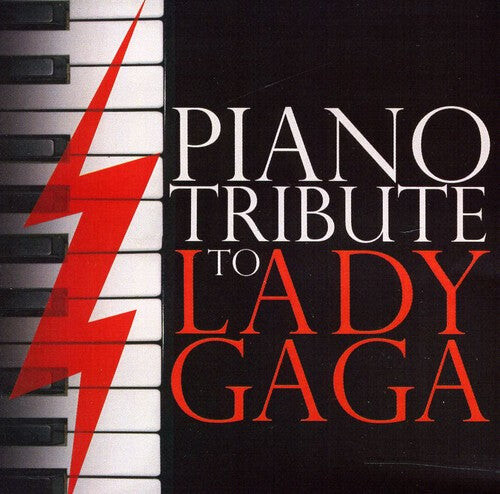 

CD диск Piano Tribute: Piano Tribute to Lady Gaga