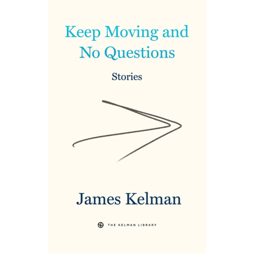 

Книга Keep Moving And No Questions – Hardback