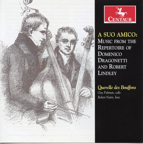 

CD диск Dragonetti / Lindley / Querelle Des Bouffons: Suo Amico: Music from Repertoire of Domeinco