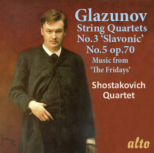 

CD диск Shostakovich Quartet: Alexander Glazunov String Quartets No. 3 & 5; Music From "the Fridays"