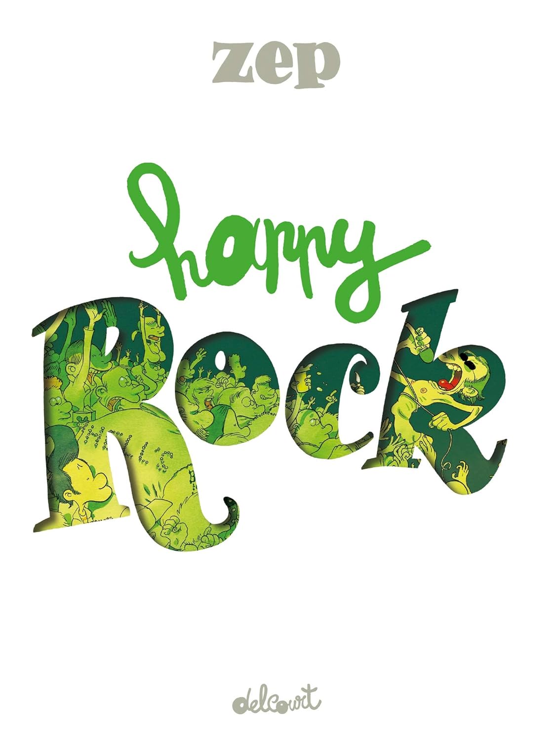 

Happy Rock (DELCOURT)