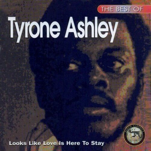 

CD диск Ashley, Tyrone: Best of