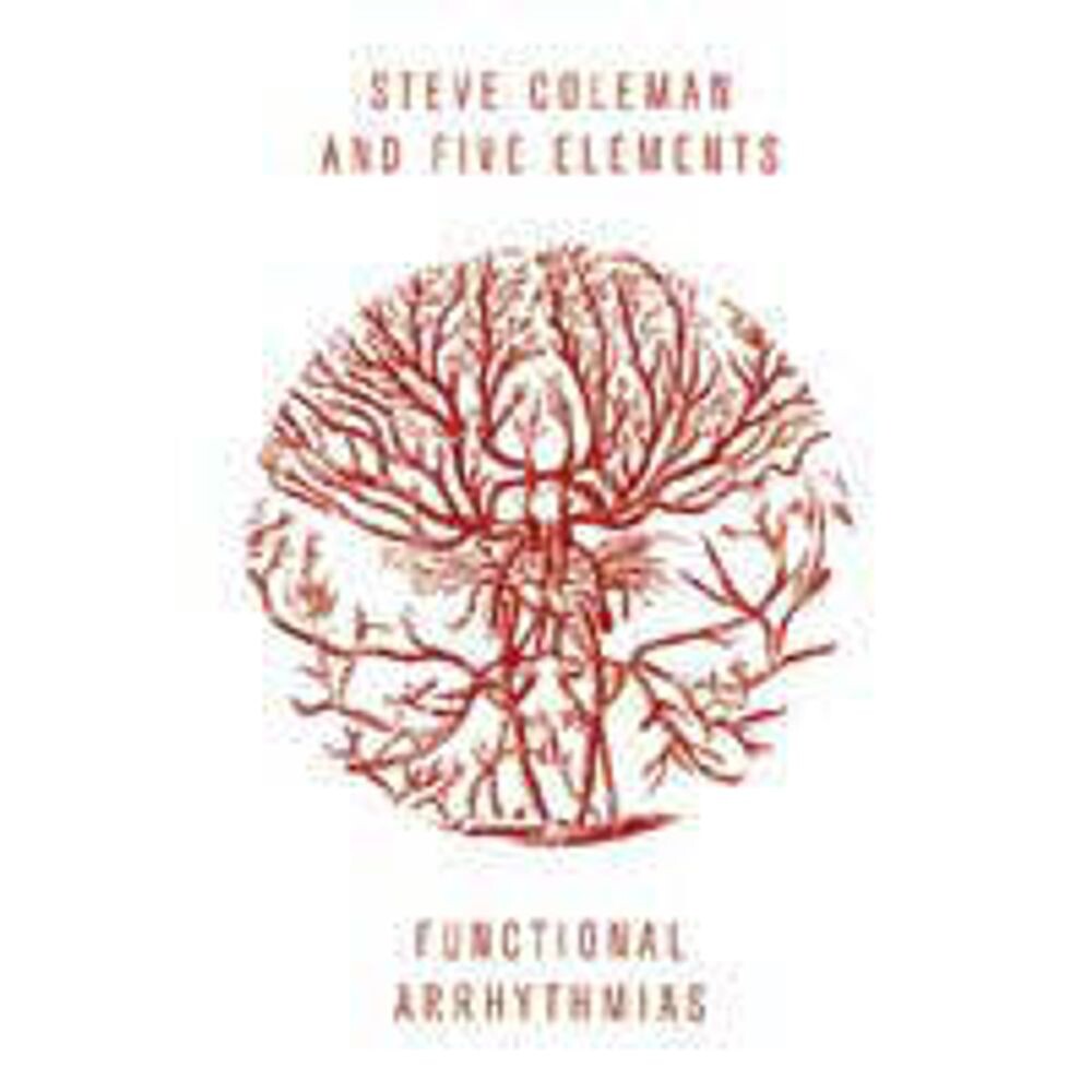 

Диск CD Functional Arrhythmias - Steve Coleman