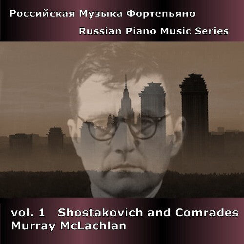 

CD диск Kabalevsky / Shostakovich / Stevenson: Shostakovich & Comrades 1