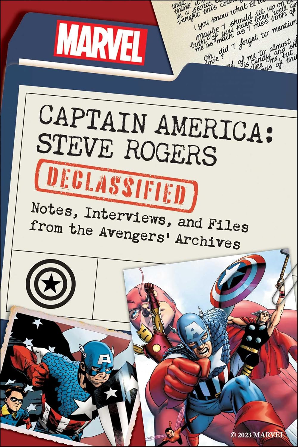 

Captain America: Steve Rogers Declassified: Notes, Interviews, and Files from the Avengers' Archives (Smart Pop)