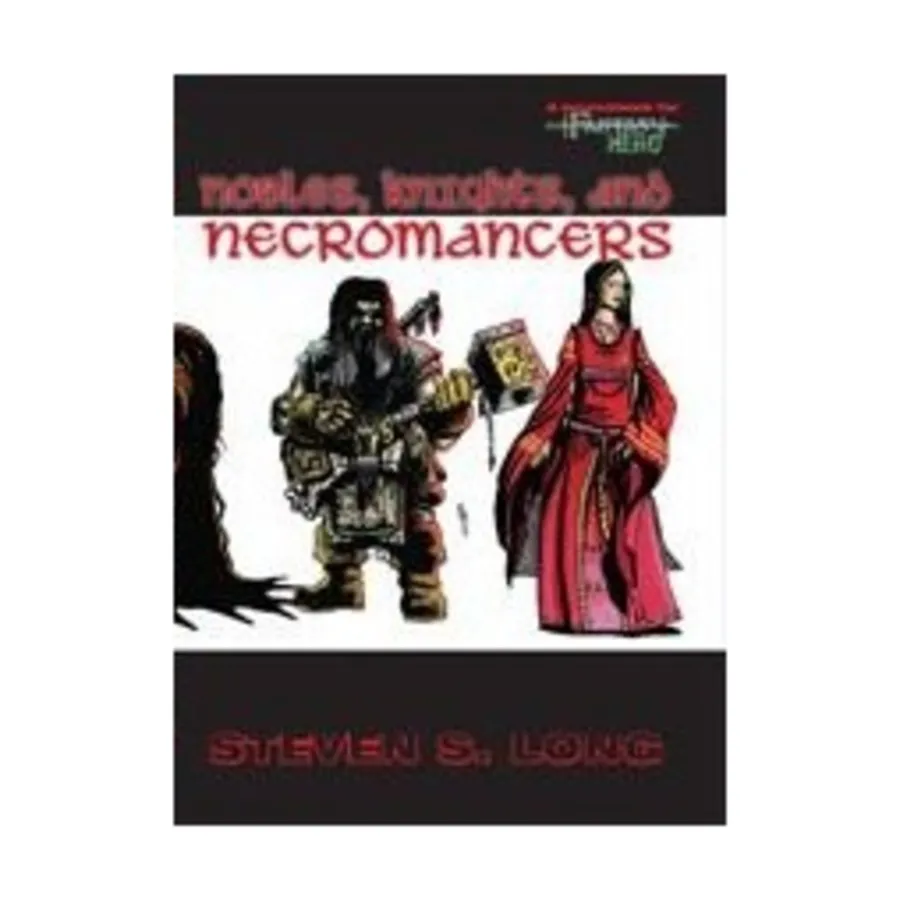 

Nobles, Knights, and Necromancers, Fantasy Hero (5th Edition), мягкая обложка