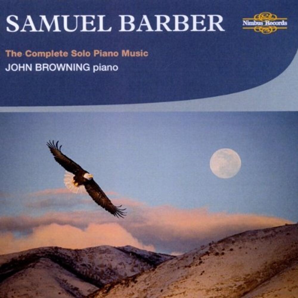 

Диск CD Barber: Complete Solo Piano Music - Samuel Barber, John Browning