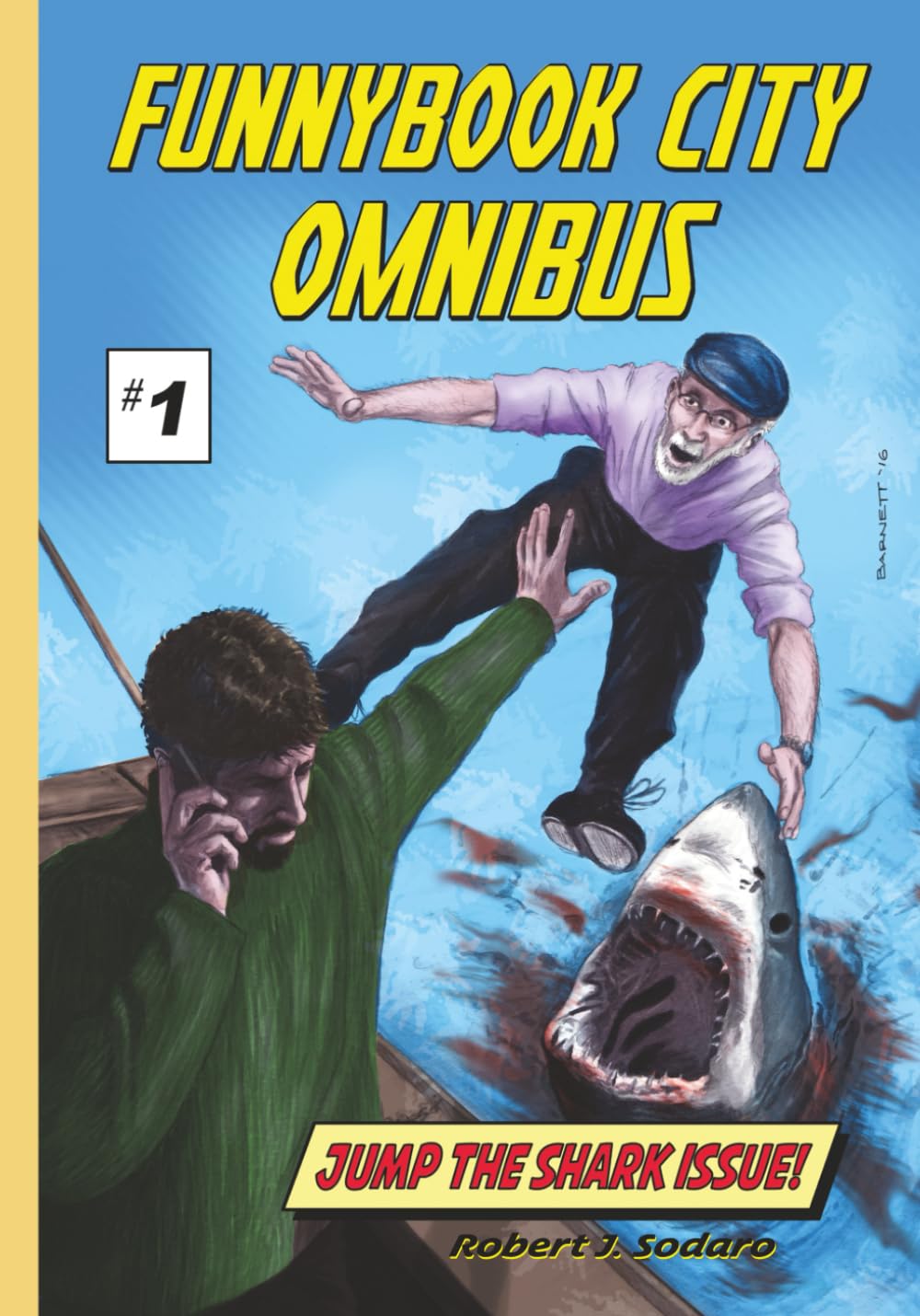 

Funnybook City Omnibus: Jump the Shark Issue (Independently published)