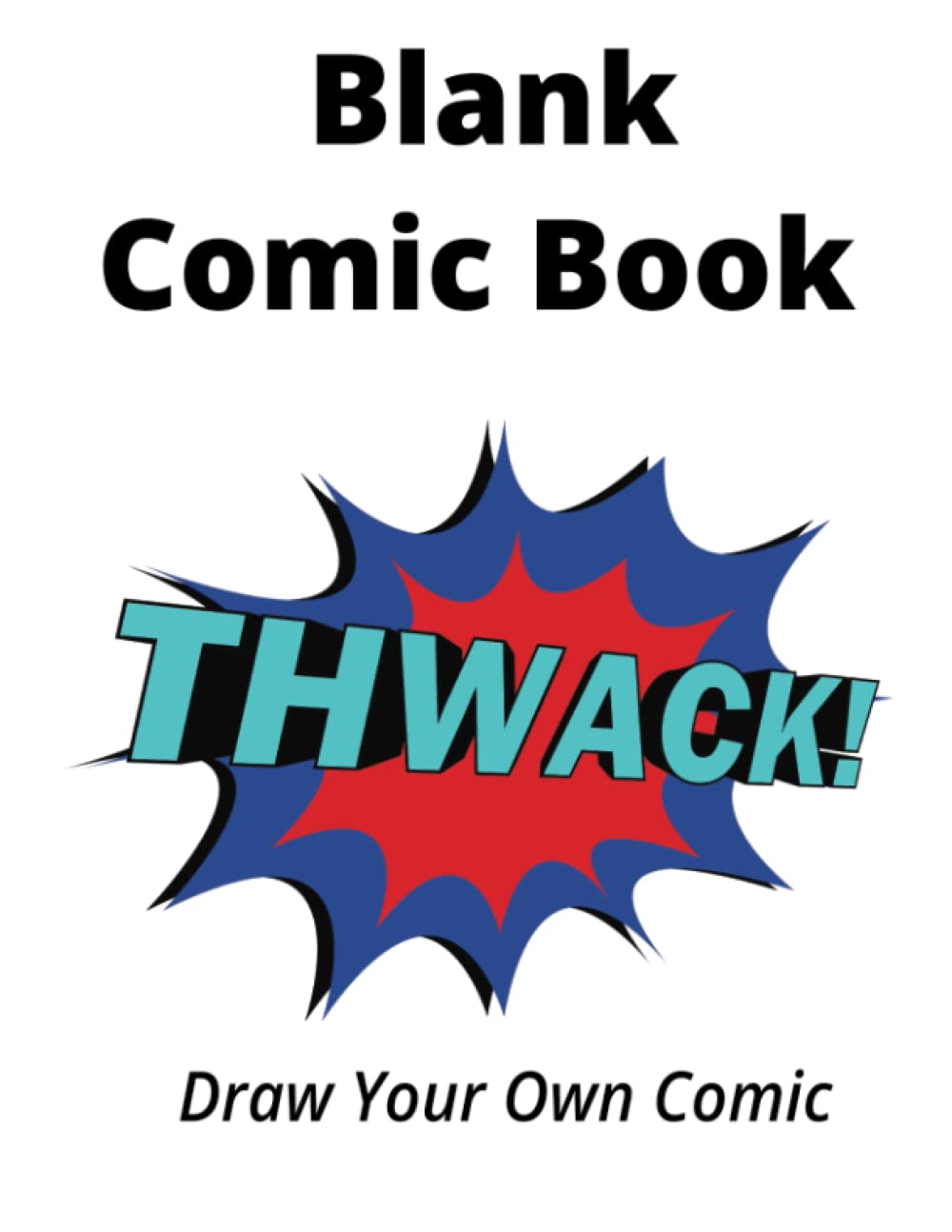 

Blank Comic Book (Independently published)