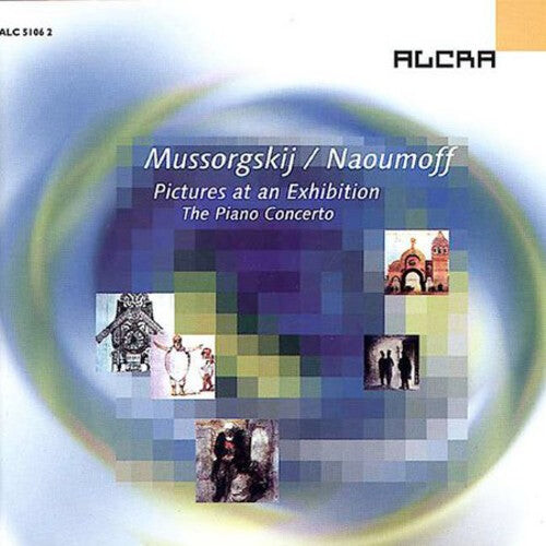 

CD диск Mussorgsky / Naoumoff: Pictures at An Exhibition-Con Pno Version