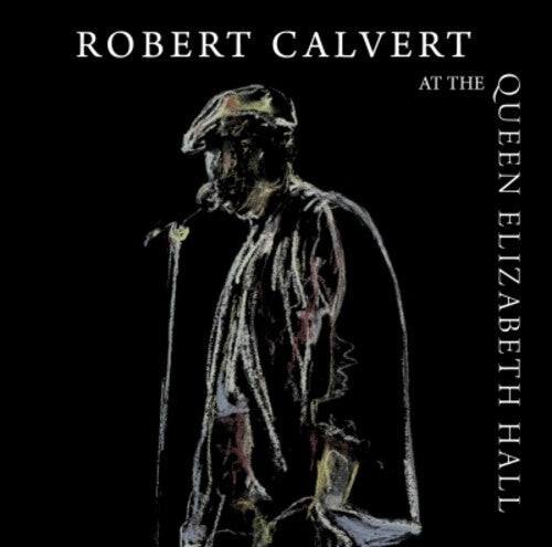 

CD диск Calvert, Robert: At the Queen Elizabeth Hall 1986