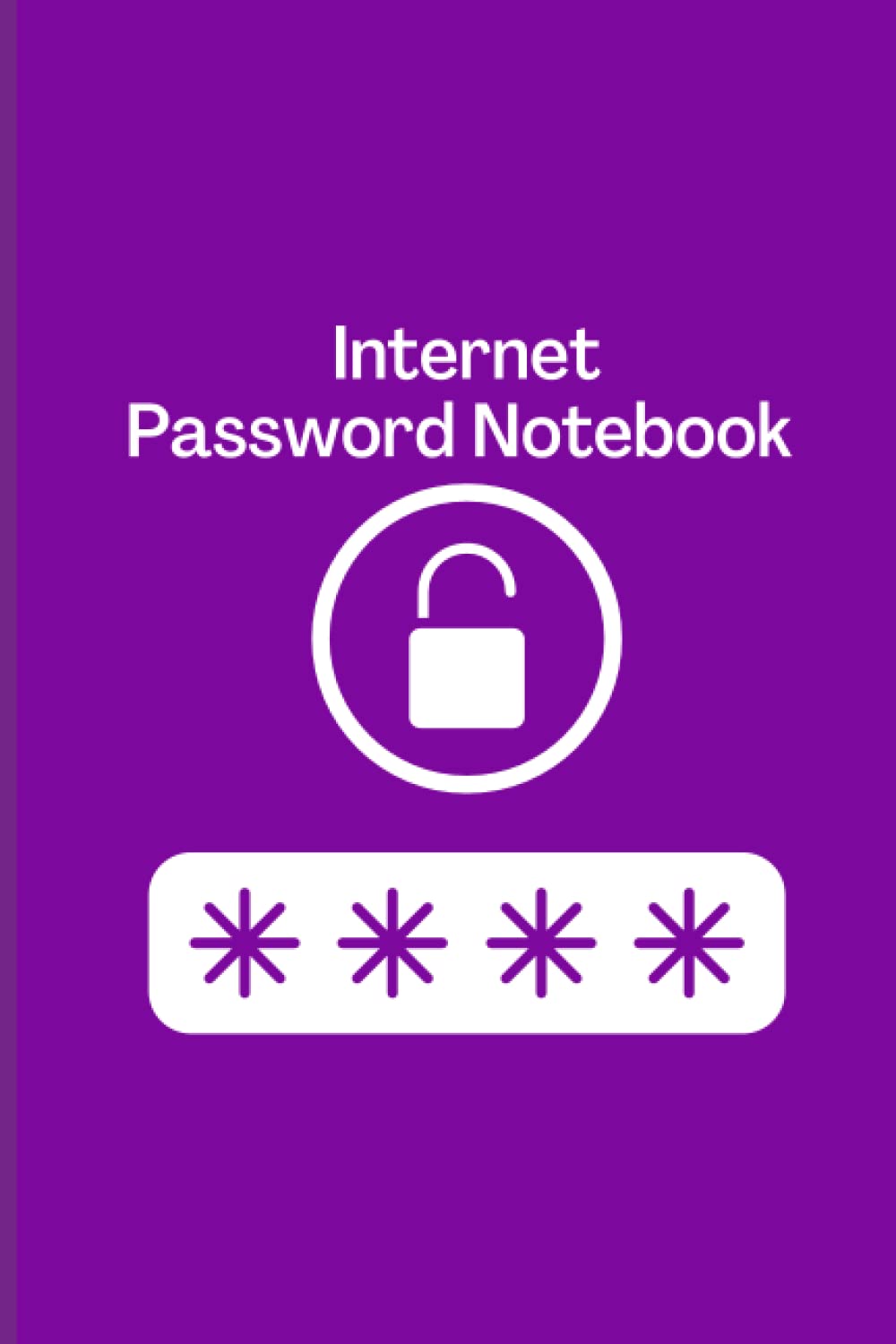 

The personal internet password log book: Password login (Independently published)