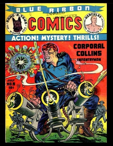 

Blue Ribbon Comics #5: Classic Golden Age Comic 1940 (CreateSpace Independent Publishing Platform)