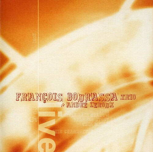 

CD диск Bourassa, Francois: Live