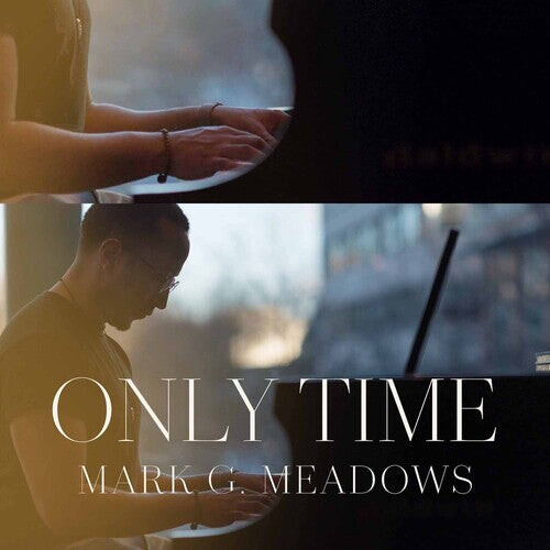 

CD диск Meadows, Mark G.: Only Time
