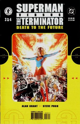 

Superman Versus the Teminator Death to the Future 3 of 4 (Dark Horse Comics, DC Comics)