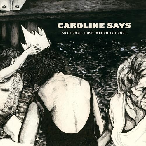 

Виниловая пластинка Caroline Says - No Fool Like An Old Fool