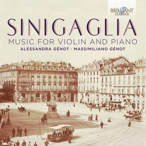 

CD диск Sinigaglia / Genot / Genot / Negro: Sinigaglia: Music for Violin & Piano