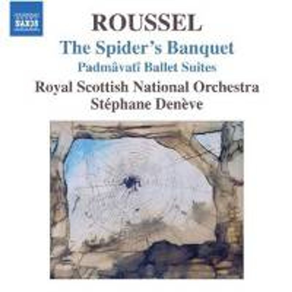 

Диск CD Roussel: Le festin de l'araignee (The Spider's Banquet) / Padmavati Ballet Suites - Albert Roussel, Stéphane Denève, Royal Scottish National Orchestra