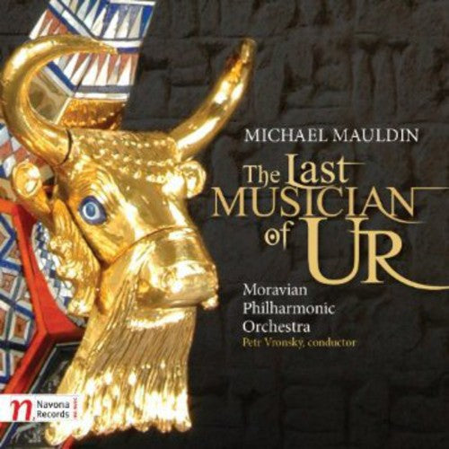 

CD диск Mauldin / Moravian Philharmonic Orch / Vronsky: Last Musician of Ur